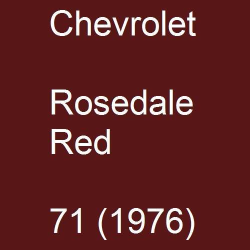 Chevrolet, Rosedale Red, 71 (1976).